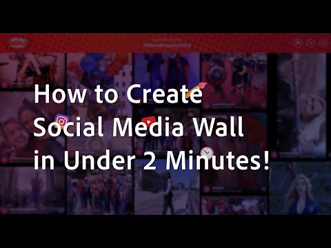 How to Create a Social Media Wall in 2 Minutes - Know Easy Steps