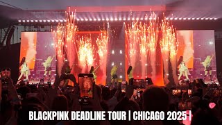 BLACKPINK DEADLINE WORLD TOUR IN CHICAGO 2025! (FULL CONCERT)