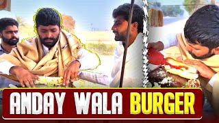 🥚 Anday Wala Burger 🍔