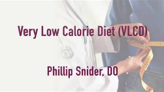 Treatment of Obesity: Using a Very Low-Calorie Diet (VLCD)