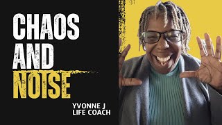 Stop the chaos in your life