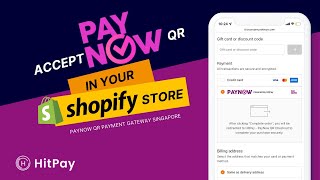 PayNow QR Payment Gateway Singapore | Accept PayNow QR in your Shopify store - HitPay Singapore