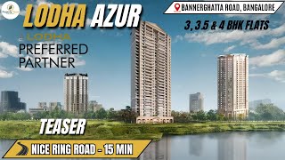 Lodha Azur Bangalore | Best Offers | Project Overview | Amenities | Pricing| Lodha Preferred Partner
