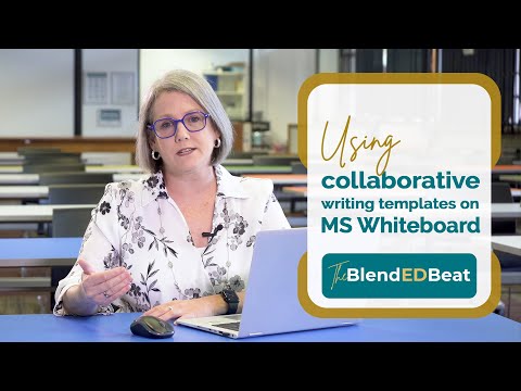 App Edition E9: Using collaborative writing templates on MS Whiteboard