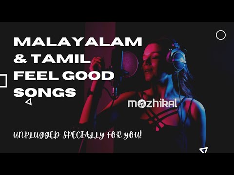 MALAYALAM TAMIL FEEL GOOD COVER MASHUP SONGS | MALAYALAM  COVER