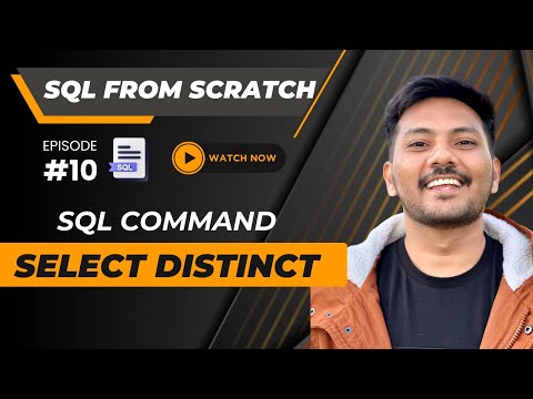 #10 || SELECT DISTINCT in SQL -  Complete Tutorial  || SQL from Scratch #sql (2024)