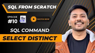#10 || SELECT DISTINCT in SQL -  Complete Tutorial  || SQL from Scratch #sql (2024)