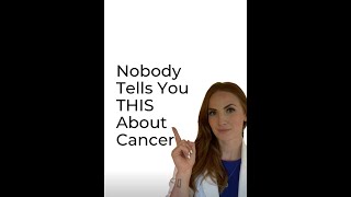 Nobody Tells You THIS About Cancer