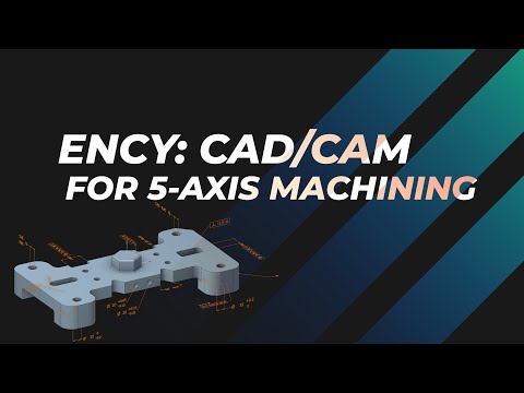 ENCY: CAD/CAM for 5-axis machining #5axis #5axismachining #ency #camsoftware #encysoftware