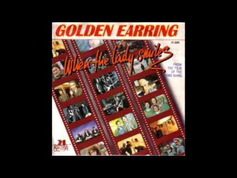 Golden Earring - When the lady smiles