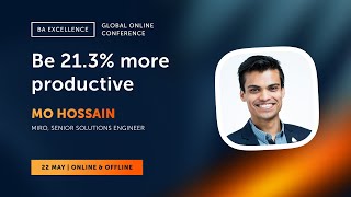 Be 21.3% more productive | BA Excellence 2025