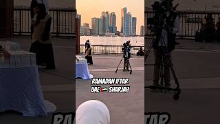 Ramadan Iftar UAE Sharjah Al Majaz🇦🇪🥰🫶 #travel #burjkhalifa #uae #dubai #sharjah ##shorts