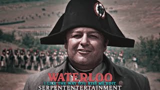 Waterloo Napoleon edit | I like the way you kiss me Slowed