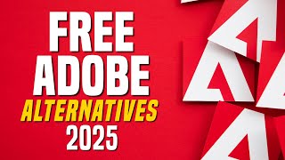 Top 10 Best FREE ADOBE CREATIVE CLOUD Alternatives (2025)