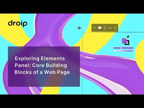 Exploring Elements Panel: Basic Building Blocks of a Web Page