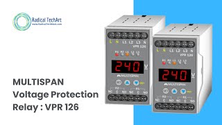 MULTISPAN Voltage Protection Relay : VPR 126 #3Phase RadicalTechArt I RadicalTalks I RadicalTechMart