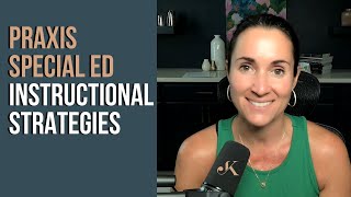 Instructional Strategies | Special ED 5354 & 5543 | Kathleen Jasper