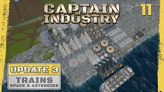 PERFECT DIESEL BLUEPRINT !! CAPTAIN of INDUSTRY Update 3 - EP11 GUIDE & TUTORIAL