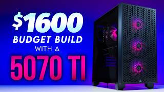 The Best $1600 5070Ti Gaming PC Build for 2025
