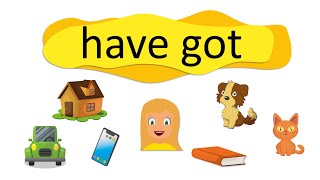 Have got / has got в англійській мові (стверджувальна форма). Уроки англійської мови