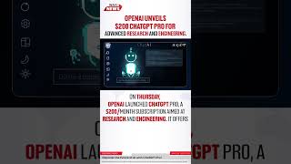 OpenAI Launches ChatGPT Pro – The Future of AI Research!