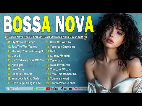 Top Bossa Nova Songs Collection ☕Best Relaxing Covers ☕Smooth Jazz Mix 2025