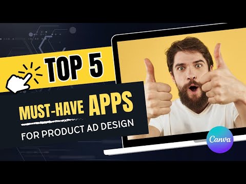 Top 5 Useful Apps for Product Design in Canva