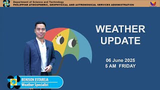Public Weather Forecast issued at 5AM | June 6, 2025 - Friday
