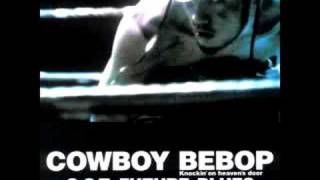 Cowboy Bebop OST 4 - Clutch