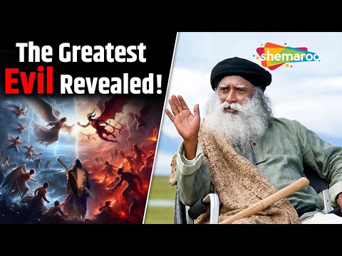 The Root of All Suffering? | Sadhguru on the Greatest Evil