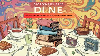 Introduction - Dictionary Dine #dictionarydine #english #vocabulary #oxford  #dictionary
