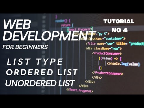 Ultimate Web Development For Beginners | List Type Ordered & Unordered  List Tutorial No 4