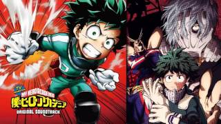 Boku No Hero Academia [Original Soundtrack] - "My Hero Academia"