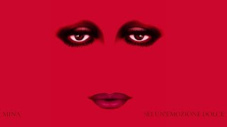 MINA | SEI UN'EMOZIONE DOLCE