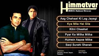 HIMMATVAR  MOVE ALL SONGS MUSIC NADEEM SHRAVAN LYRICS SAMEER