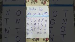 Double tap when you spot NOT