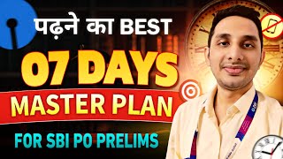 SBI PO 2025 Prelims Last 7 Days Plan 🔥 | Mock Strategy, Key Topics & Daily Schedule | Do's & Don'ts