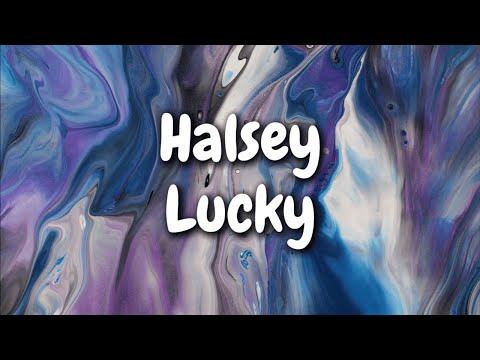 Halsey - Lucky (Lyrics)