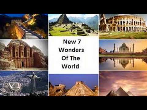 New 7 Wonders of the worlds