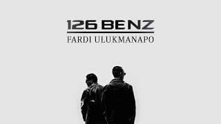 Fardi, Ulukmanapo - 126 Benz (official video)