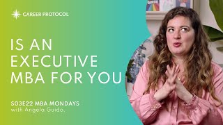 Should You Get an Executive MBA?