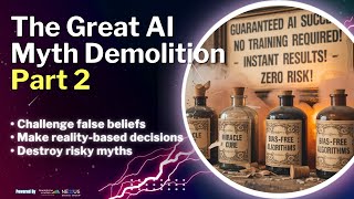AI Myth Demolition Part 2