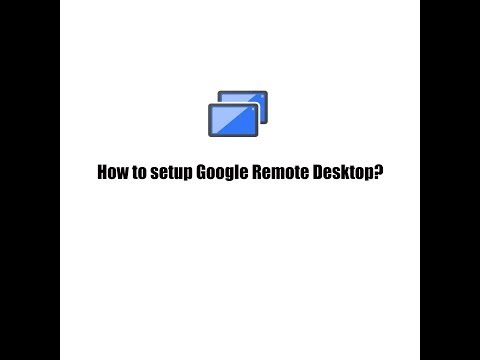 How to setup Google Chrome Remote Desktop
