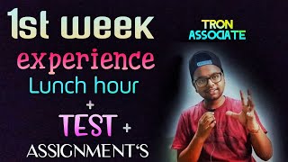 First week experience as tron associate at amazon - WFH - Tron associate in Amazon - Tron Associate