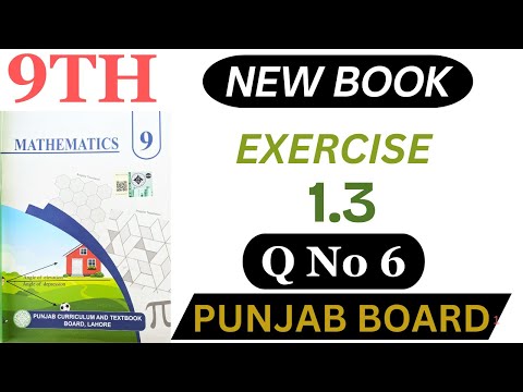 Exercise 1.3  Q6 Solution | Class 9 Math New Book 2025  | Punjab Board