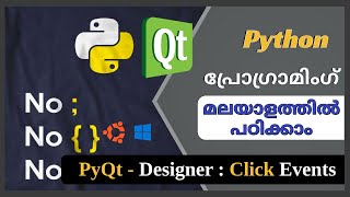 PyQt- Click Events  | PyQt- Designer tutorial-3 | PyQt- Designer tutorial in Malayalam