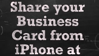 Tap to Share Your Business Card Instantly from Your iPhone!