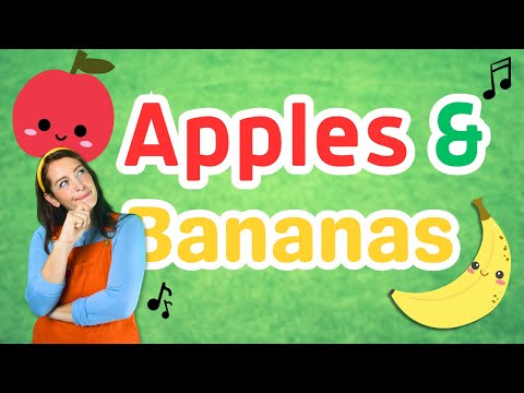 Apples & Bananas | Songs For Kids | Toddler Learning