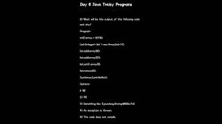 Java Tricky Programs Day-6