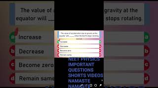 #neet physics important questions shorts videos/please like share and subscribe my channel 🙏 😀 😊 😄